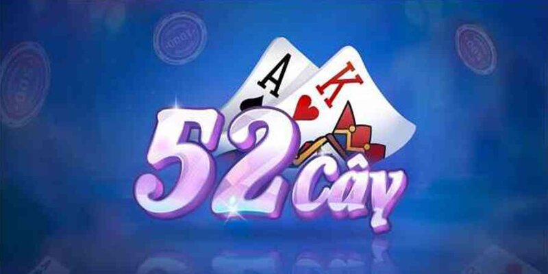 Thông tin chi tiết nhất về cổng game 52 Cây Club