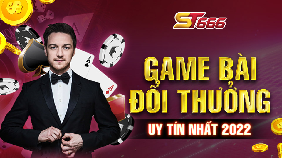 ST666 - Cổng Game Bài Đổi Thưởng Uy Tín Nhất 2022